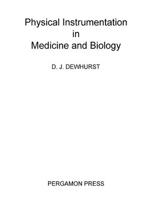 cover image of Physical Instrumentation in Medicine and Biology